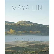 Maya Lin: Topologies