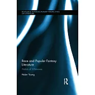 Race and Popular Fantasy Fiction: Habits of Whiteness