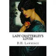Lady Chatterley&rsquo;s Lover