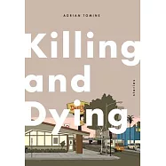 Killing and Dying
