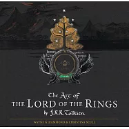 The Art of the Lord of the Rings by J.R.R. Tolkien