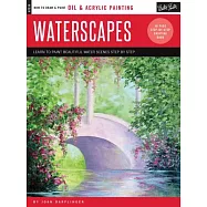 Waterscapes: Learn to Paint Beautiful Water Scenes Step by Step