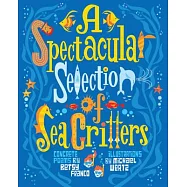 A Spectacular Selection of Sea Critters: Concrete Poems