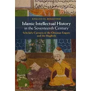 Islamic Intellectual History in the Seventeenth Century