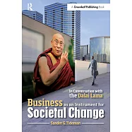 Business as an Instrument for Societal Change: In Conversation With the Dalai Lama