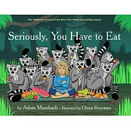 Seriously, You Have to Eat