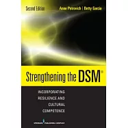 Strengthening the DSM: Incorporating Resilience and Cultural Competence