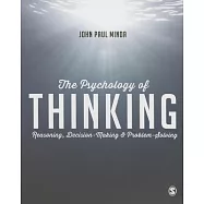 The Psychology of Thinking: Reasoning, Decision-Making & Problem-Solving