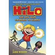 Hilo Book 1: The Boy Who Crashed to Earth (A Graphic Novel)