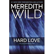 Hard Love: The Hacker Series #5