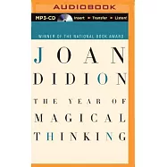 The Year of Magical Thinking