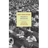 Anti-Education: On the Future of Our Educational Institutions