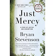 Just Mercy: A Story of Justice and Redemption