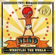 Nino Wrestles the World