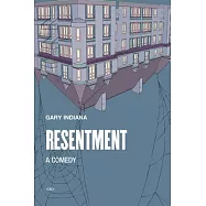 Resentment: A Comedy