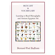 Sign List & Vocabulary Learning to Read Hieroglyphs and Ancient Egyptian Art