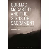 Cormac McCarthy and the Signs of Sacrament