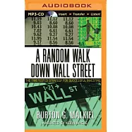 A Random Walk Down Wall Street: The Time-Tested Strategy for Succesful Investing