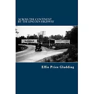 Across the Continent by the Lincoln Highway