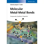 Molecular Metal-Metal Bonds: Compounds, Synthesis, Properties