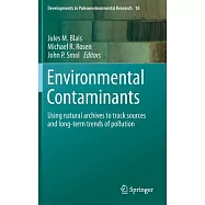 Environmental Contaminants: Using Natural Archives to Track Sources and Long-Term Trends of Pollution