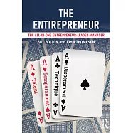 The Entirepreneur: The All-In-One Entrepreneur-Leader-Manager