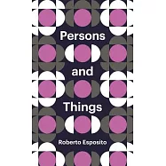 Persons and Things: From the Body’s Point of View