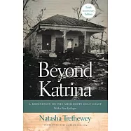 Beyond Katrina: A Meditation on the Mississippi Gulf Coast