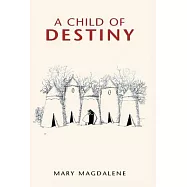 A Child of Destiny