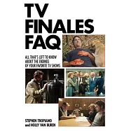 TV Finales FAQ: All That’s Left to Know About the Endings of Your Favorite TV Shows