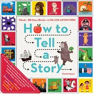 How to Tell a Story: 1 Book + 20 Story Blocks = a Million Adventures