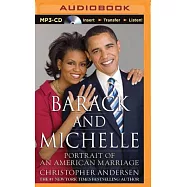 Barack and Michelle: Portrait of an American Marriage, Includes Bonus Disc with Photo Gallery
