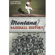 Montana Baseball History