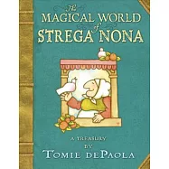The Magical World of Strega Nona: A Treasury