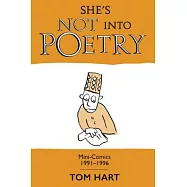 She&rsquo;s Not into Poetry: Mini-Comics 1991-1996