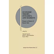 Economic Theory, Dynamics and Markets: Essays in Honor of Ryuzo Sato