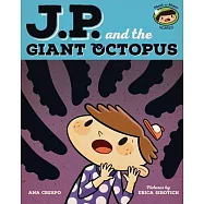 J.p. and the Giant Octopus: Feeling Afraid