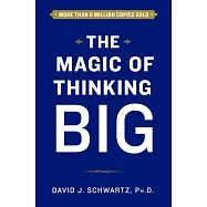 The Magic of Thinking Big