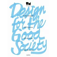 Design for the Good Society: Utrecht Manifest 2005-2015