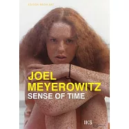 Joel Meyerowitz: Sense of Time