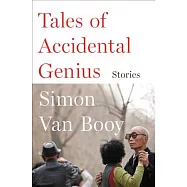 Tales of Accidental Genius: Stories