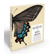 The Butterflies of North America: Titian Peale&rsquo;s Lost Manuscript