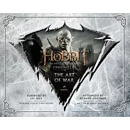 The Hobbit: The Battle of the Five Armies: Chronicles: The Art of War