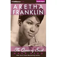 Aretha Franklin: The Queen of Soul
