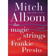 The Magic Strings of Frankie Presto