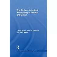 The Birth of Industrial Accounting in France and Britain