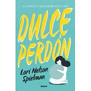 Dulce perdón / Sweet Forgiveness