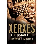Xerxes: A Persian Life