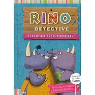Rino detective y los misterios de atardecer/ Rhino Detective and Dusk’s Mysteries