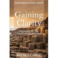 Gaining Clarity: Standing on the Shoulders of Giants